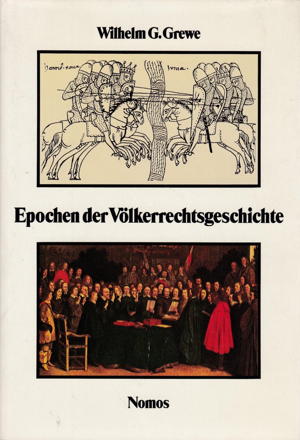 Grewe_Wilhelm_G Epochen_der_Völkerrechtsgeschichte