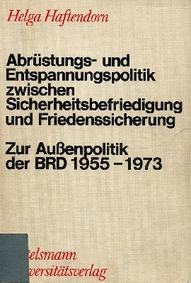 haftendornabrstungs_undentspannungspolitik_400 haftendornabrstungs_undentspannungspolitik_400